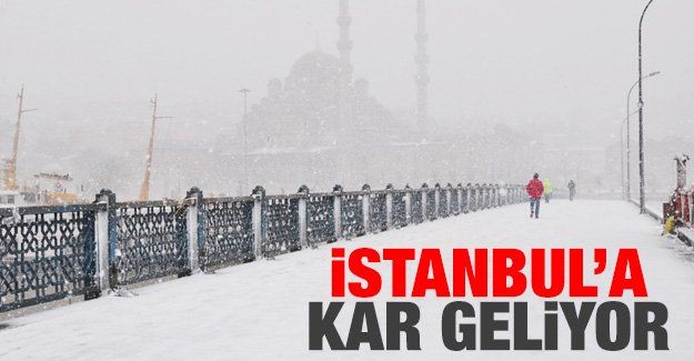 İstanbul’a kar geliyor!