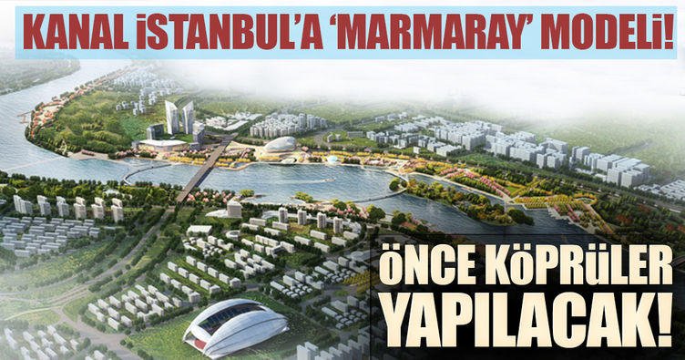 Kanal İstanbul’da gelir getirecek projeler